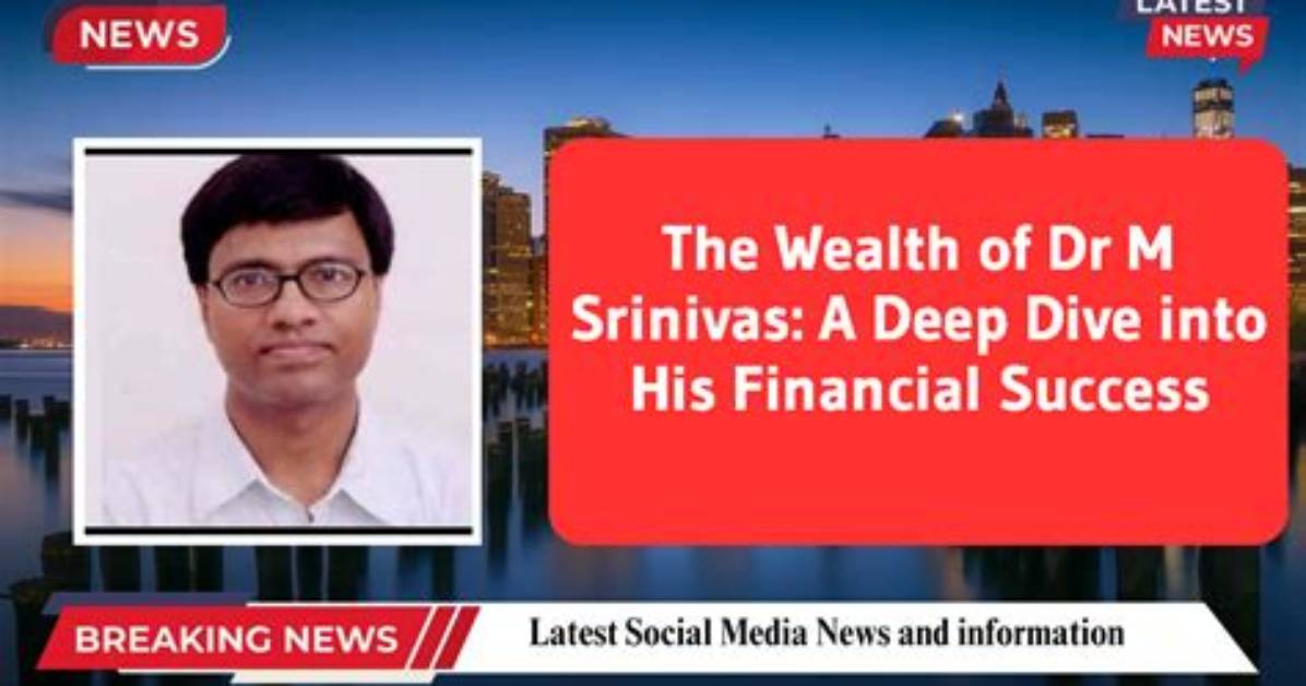 A Deep Dive into His Financial Success