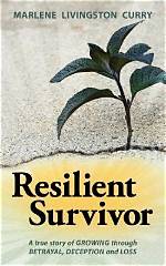 A Guide to the Resilient Survivor