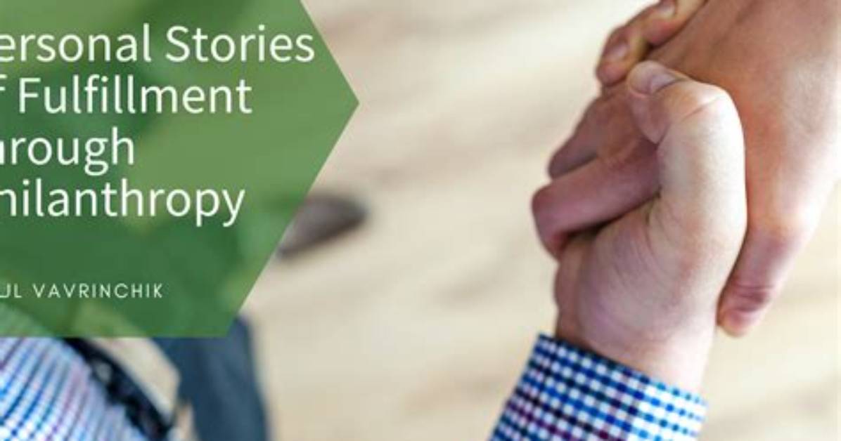 A Story of Love, Philanthropy, and Fulfillment