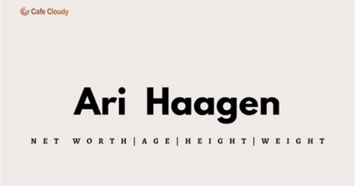 Ari Nagel Height, Weight, Net Worth, Age, Birthday, Wikipedia, Who, Nationality, Biography