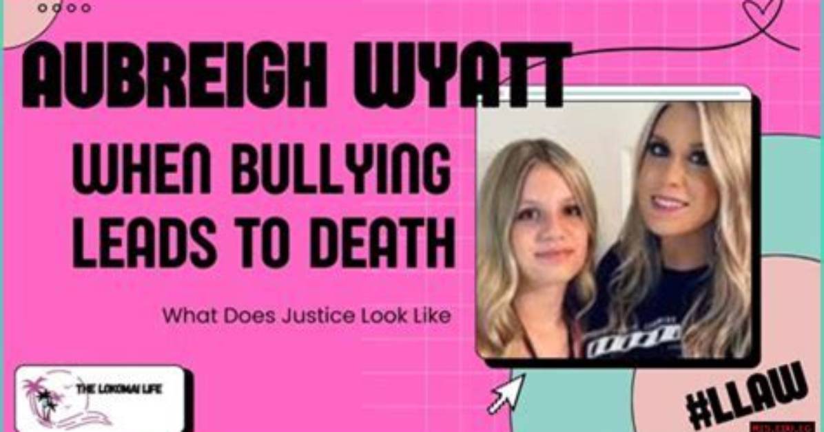 Aubreigh Wyatt: Unveiling the Truth Behind Bullying Pictures