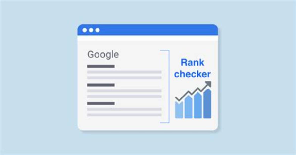 Best Google Rank Website Checker: Elevate Your Online Visibility