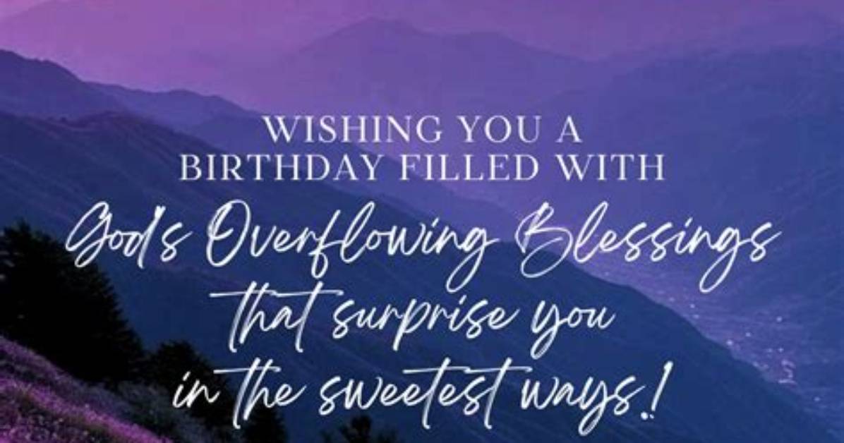 Biblical Birthday Blessings: Celebrating Life with Faith