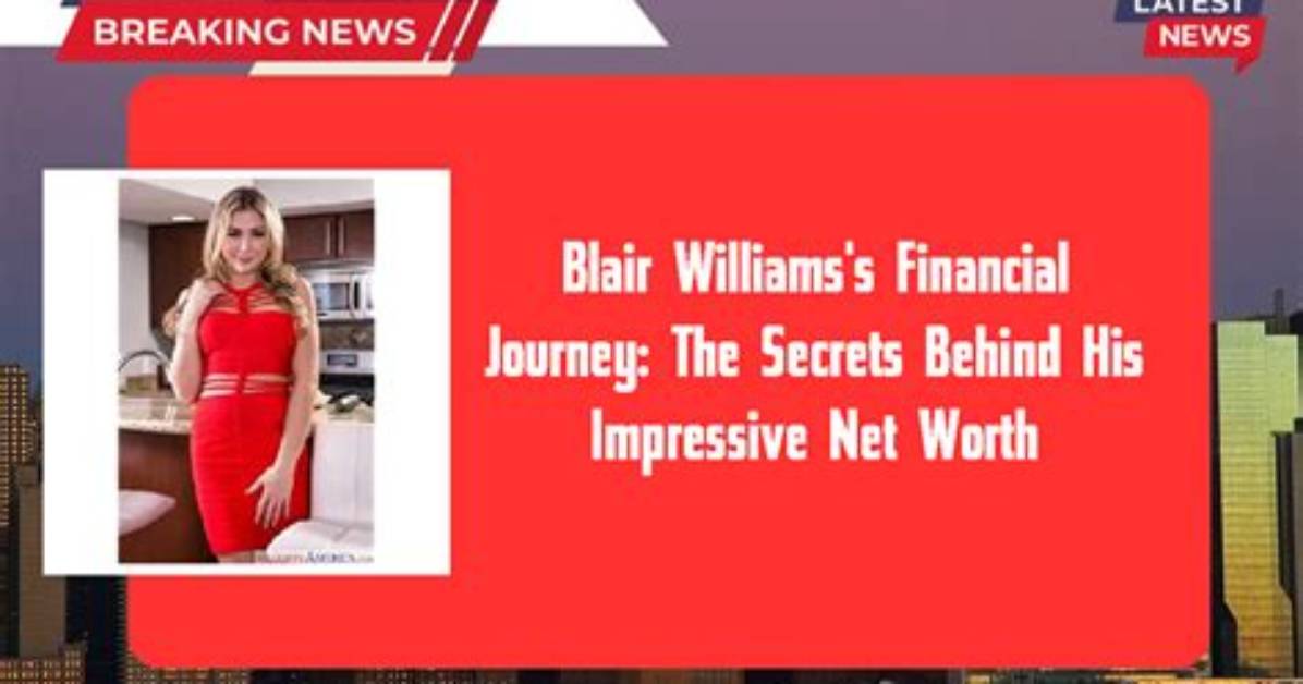 Blair Conklin's Net Worth Unveiled: a Fortune in the Making