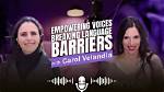 Breaking Barriers and Empowering Voices