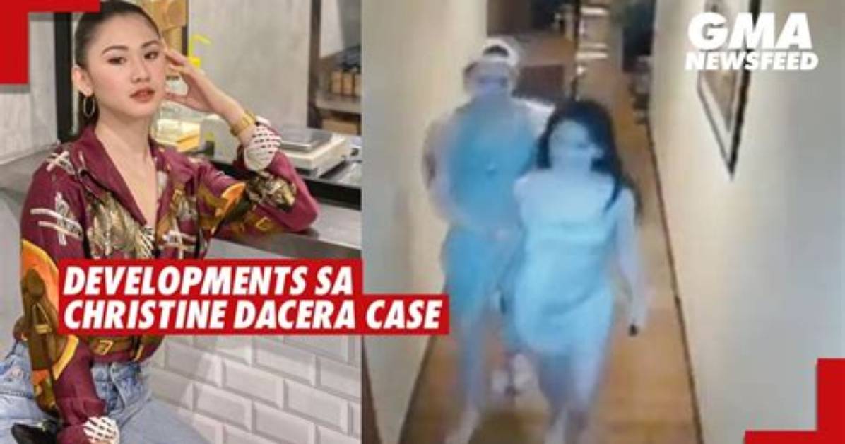 Breaking Developments: Christine Dacera Case Update Today