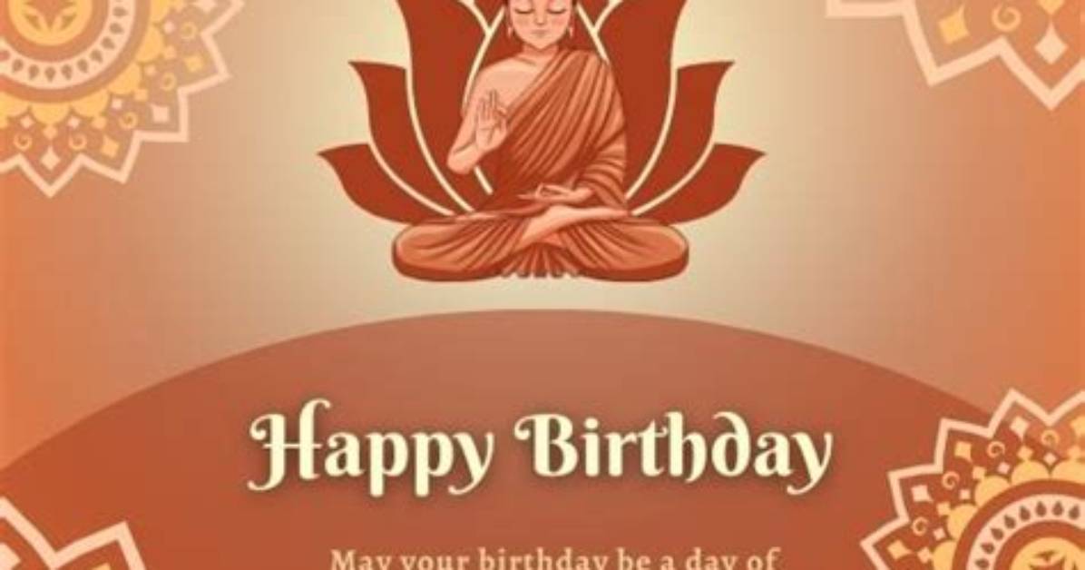 Buddhist Birthday Wishes: Celebrating Life and Spiritual Growth