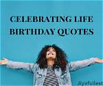 Celebrating Life: Heartfelt Quotes for Birthday Celebration with Friends