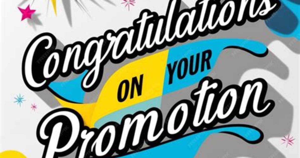 Celebrating Your Achievement: Congratulations on Your Promotion!