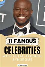 Celebrities Plagued by Fetal Alcohol Syndrome