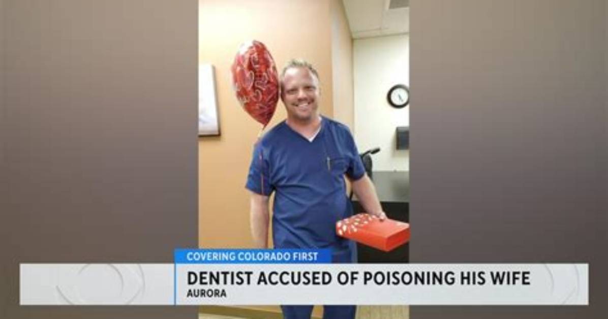 Colo. Dentist Accused of Poisoning His Wife in ‘Complex and Calculated Murder’: Police
