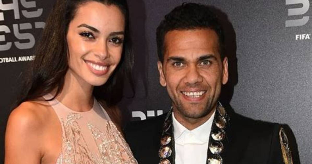 Dani Alves Wife Who Is Dani Alves Wife?