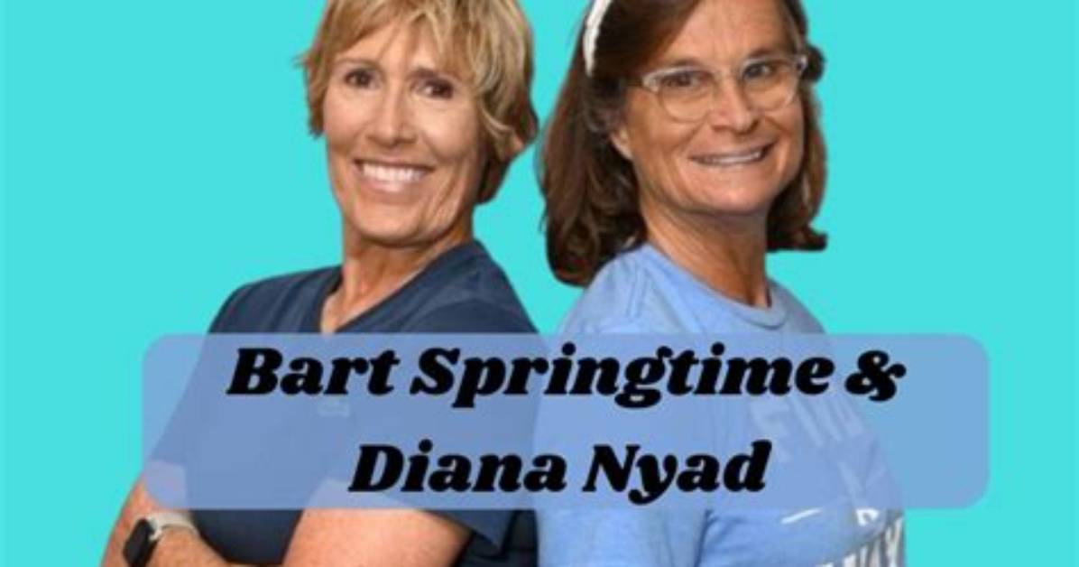Diana Nyad and Bart Springtime: a Love Story Beyond the Waves