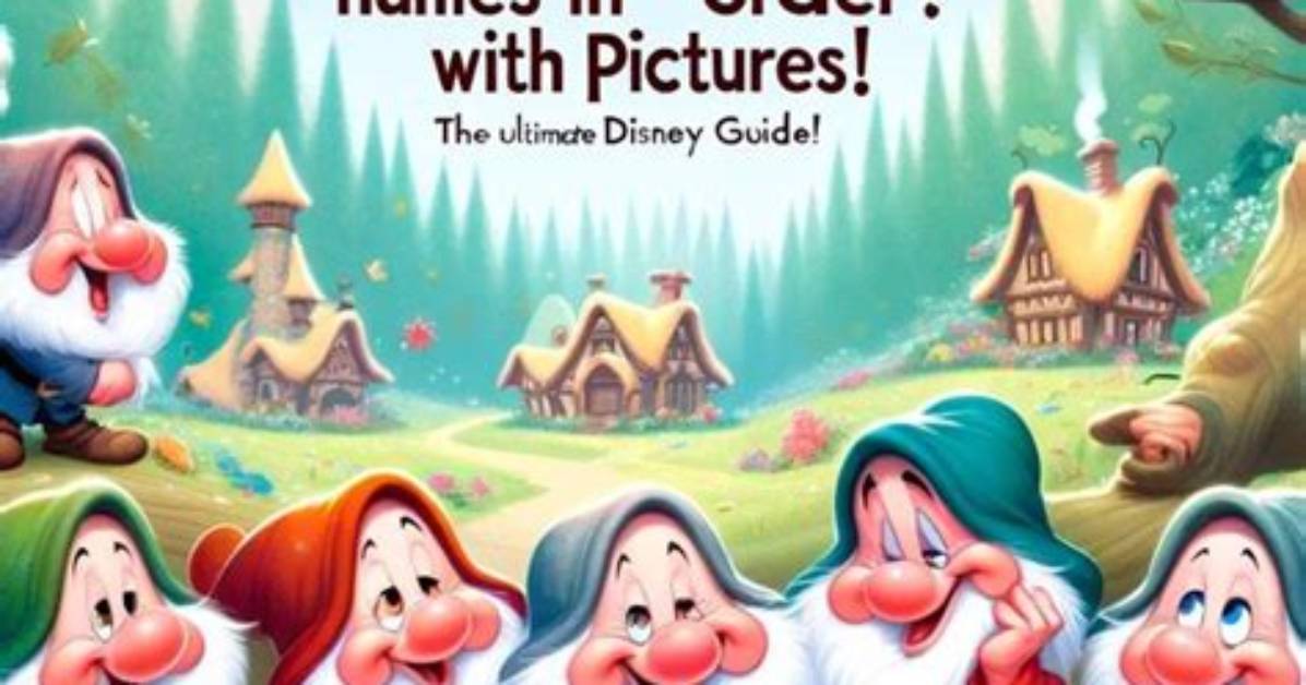 Discover the 7 Dwarfs' Names in Order