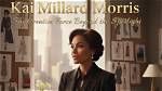 Discover the Remarkable Journey of Kai Millard Morris: Age and Beyond