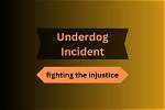 Discoveries and Insights from "The Underdog Incident of 2022"