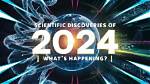 Discoveries for Success in 2024