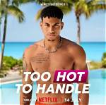 Discoveries from "Too Hot to Handle"