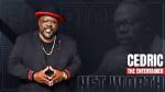 Discoveries in Cedric the Entertainer's Net Worth