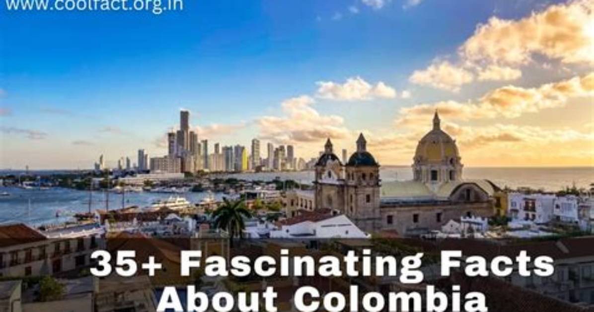Discovering Colombia: a Treasure Trove of Fascinating Country Facts