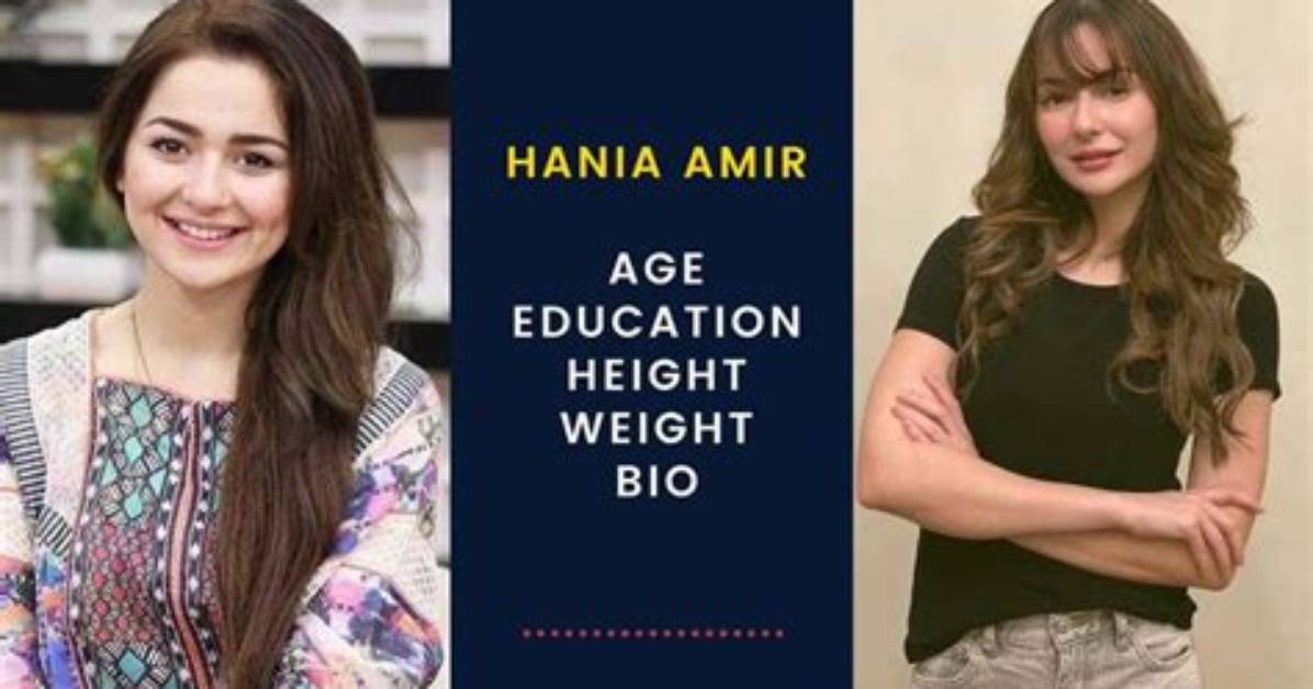 Discovering Hania Amir's Weight and Height: a Closer Look at the Star