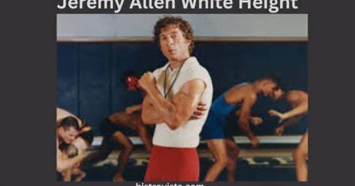 Discovering the Intriguing Dimensions of Jeremy Allen White: Weight and Height