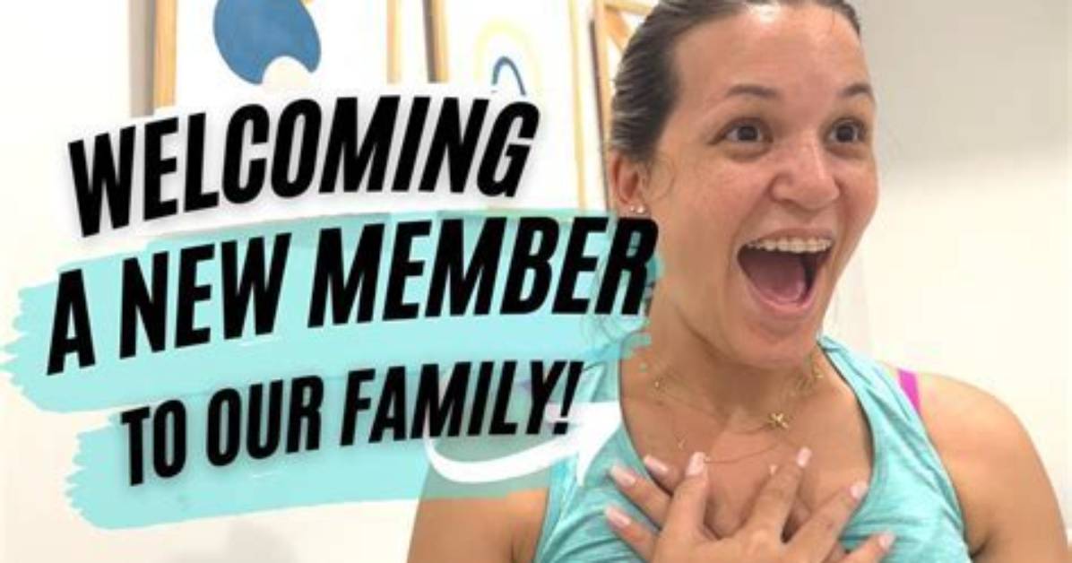 Embracing Change: Welcoming a New Member in the Family