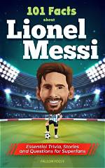 Essential Messi Characteristics: the Making of a Football Legend