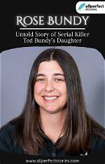 Exclusive Interview with Rose Bundy: Uncovering the Dark Truth