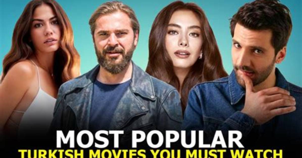 Expert Turkey Film Actors: Bringing Turkish Cinema to Life