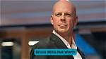 Exploring Bruce Willis Net Worth: a Hollywood Icon's Financial Journey
