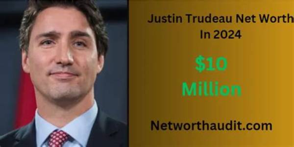 Exploring Justin Trudeau's Net Worth Before and After Becoming Prime Minister
