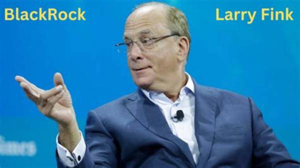 Exploring Larry Fink's Political Affiliation: Is Larry Fink a Democrat?