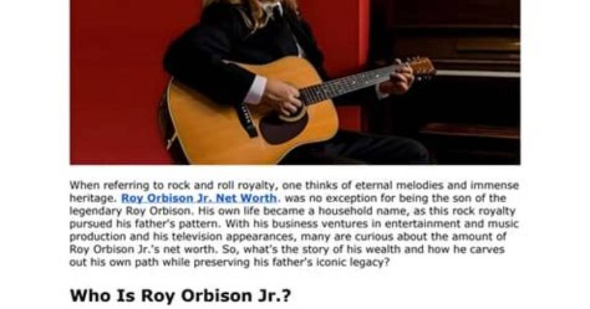 Exploring Roy Orbison's Net Worth at the Time of His Demise