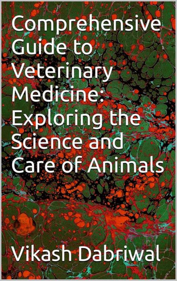 Exploring the World of Veterinary Medicine