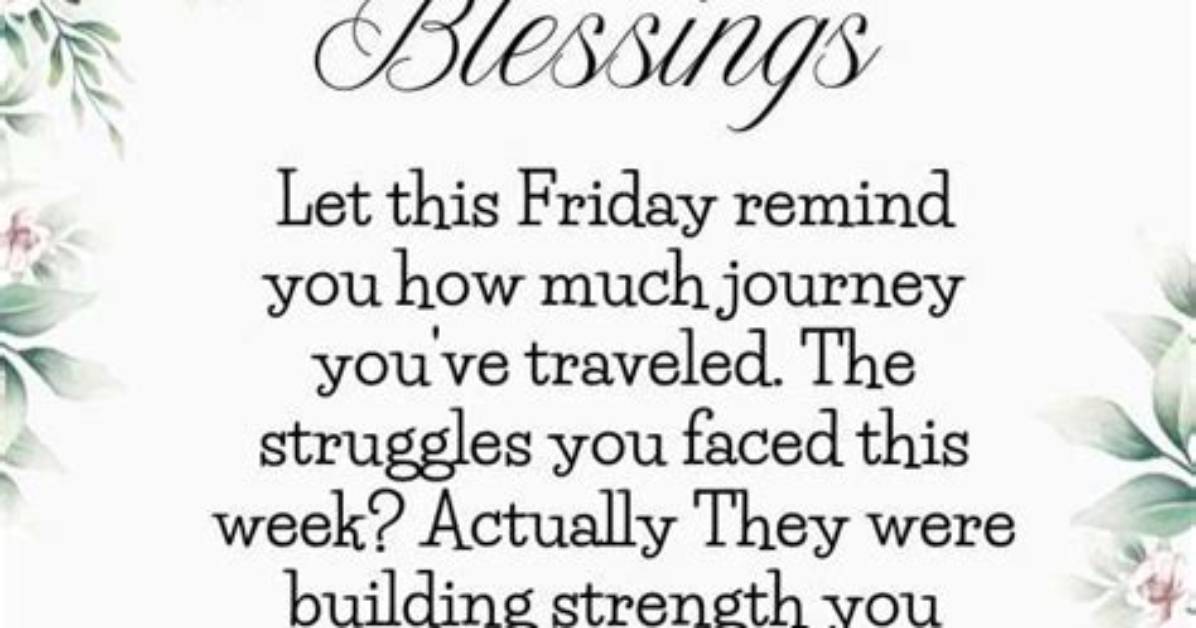 Friday Blessings: Prayers for a Blessed Day