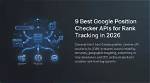 Google Position Checker Api: Monitor Your Search Visibility