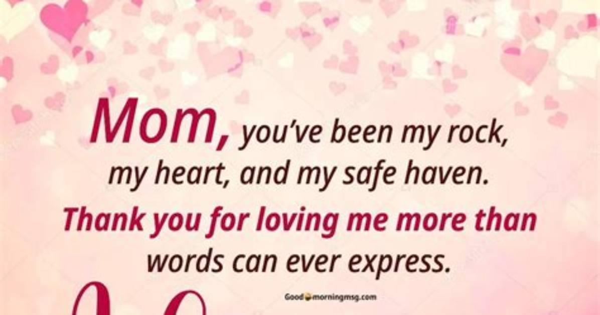 Heartfelt Quotes About I Love You Mom