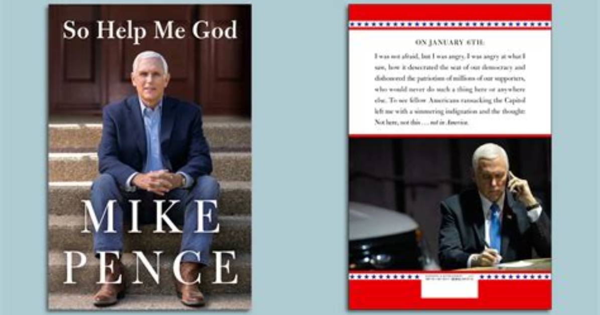 In New Book, Mike Pence Describes How ‘Seeds Were Sown’ for Jan. 6 Riots: ‘It Was a New Low’