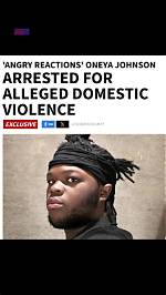Is Angry Reactions Influencer Oneya Johnson Arrested? Why Was Oneya Johnson Arrested? What Did Oneya Johnson Do?