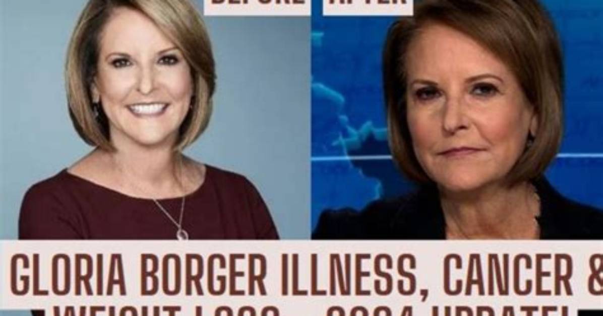 Is Gloria Borger Battling Cancer? an in-Depth Look