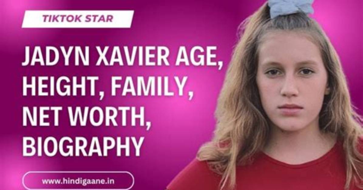 Jadyn Xavier Height, Weight, Net Worth, Age, Birthday, Wikipedia, Who, Nationality, Biography