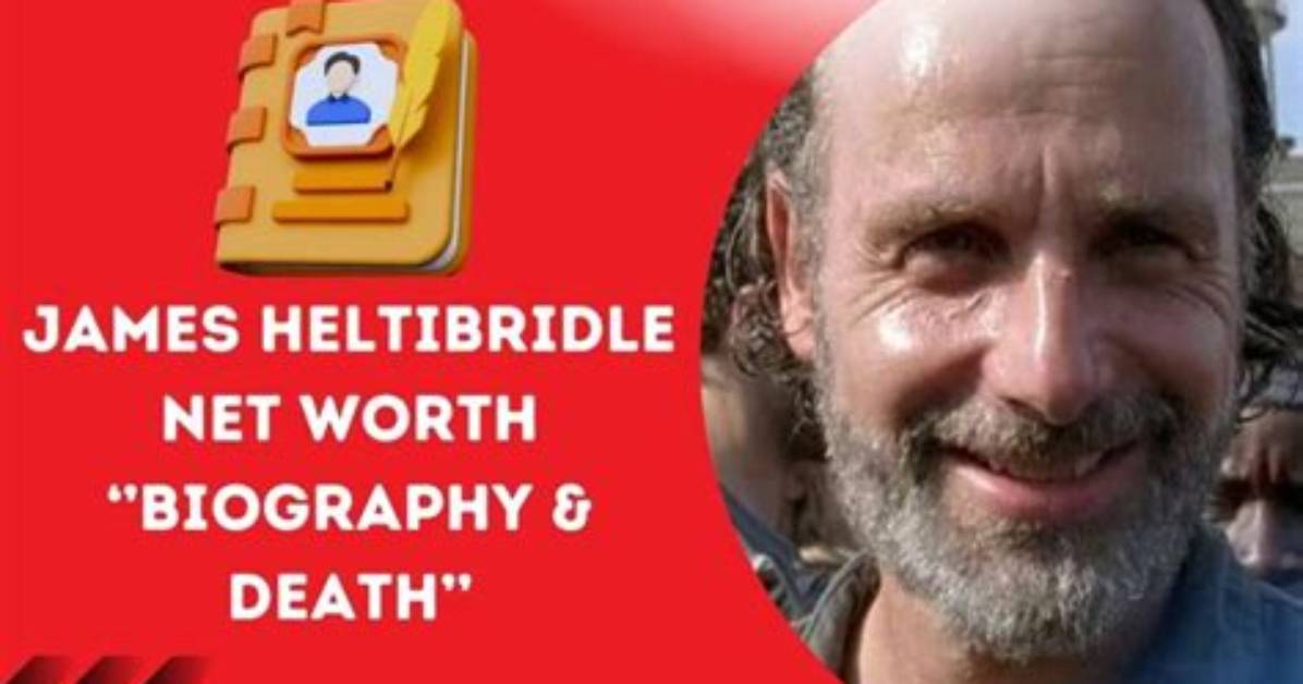 James Heltibridle's Death Cause Revealed
