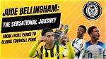 Jude Bellingham's Football Journey: Dates Joined and Career Timeline