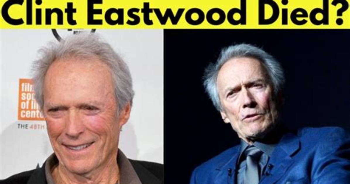Know the Truth: Is Clint Eastwood Alive or Dead?