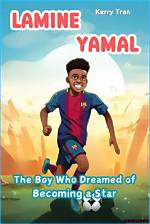 Lamine Yamal: the Rising Star and His Journey as a Young Talent