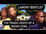 Lamont Bentley Obituary, What Was Lamont Bentley Cause of Death?