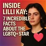 Lilli Kay: a Comprehensive Insight into Gender Identity