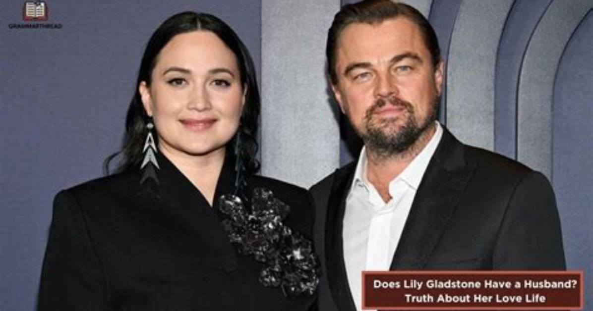 Lily Gladstone's Husband: Who Is He?