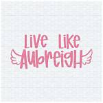 Live Like Aubreigh: Embracing a Vibrant Lifestyle